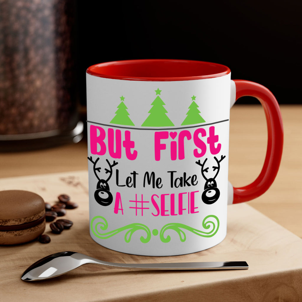 but first let me take a selfie style 83#- christmas-Mug / Coffee Cup