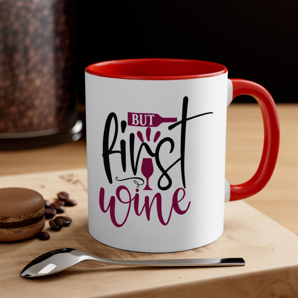 but first wine 205#- wine-Mug / Coffee Cup