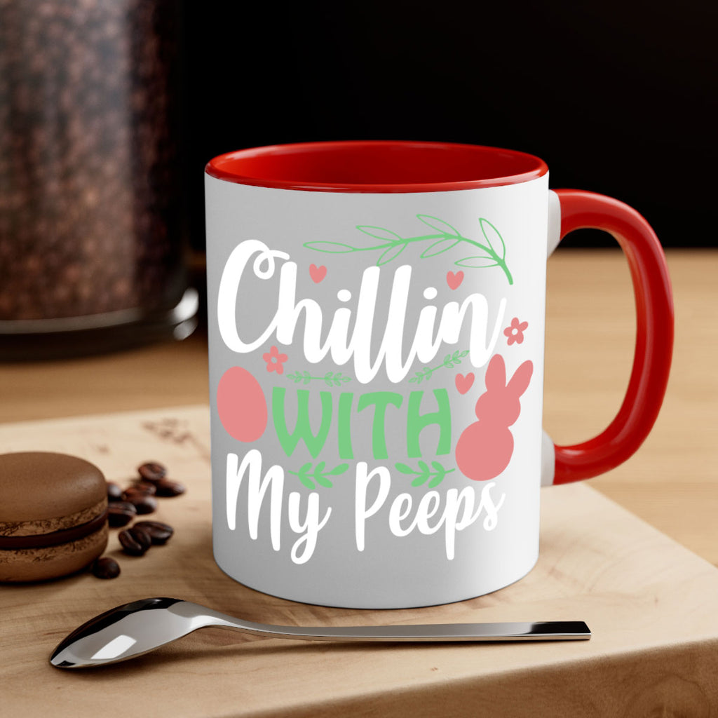 chillin with my peeps 98#- easter-Mug / Coffee Cup