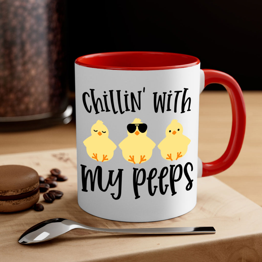 chillin with my pees 64#- easter-Mug / Coffee Cup