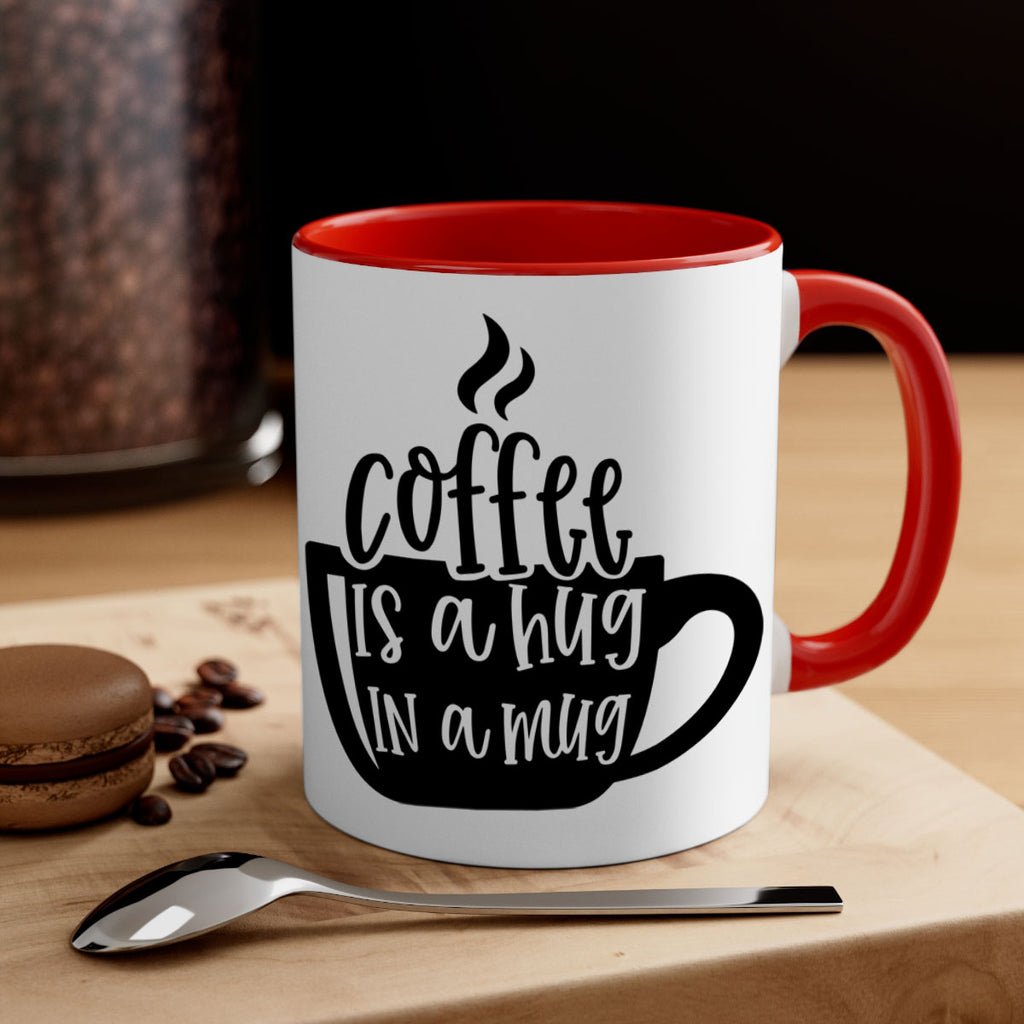 coffee is a hug in a mug 160#- coffee-Mug / Coffee Cup