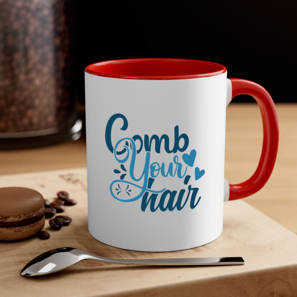 comb your hair 85#- bathroom-Mug / Coffee Cup