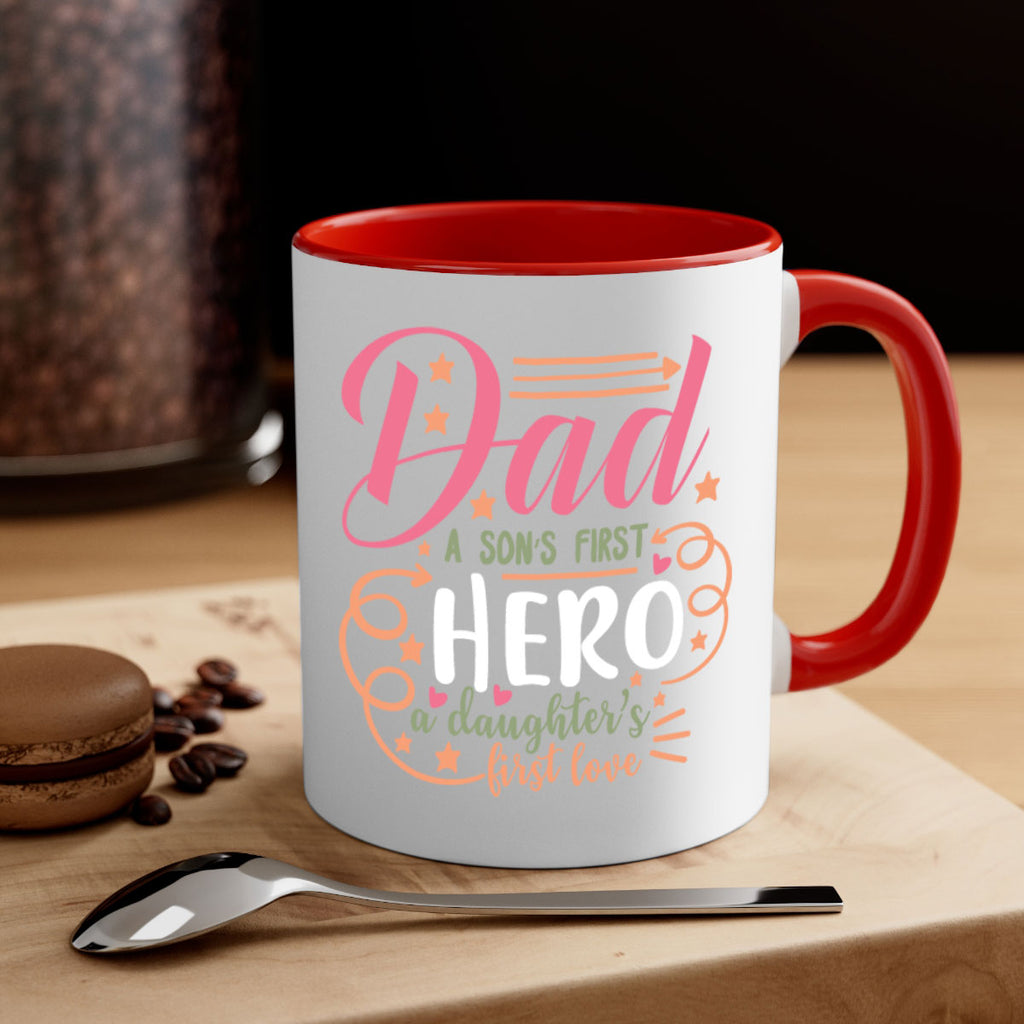 dad a son’s first hero a daughters first love 95#- fathers day-Mug / Coffee Cup