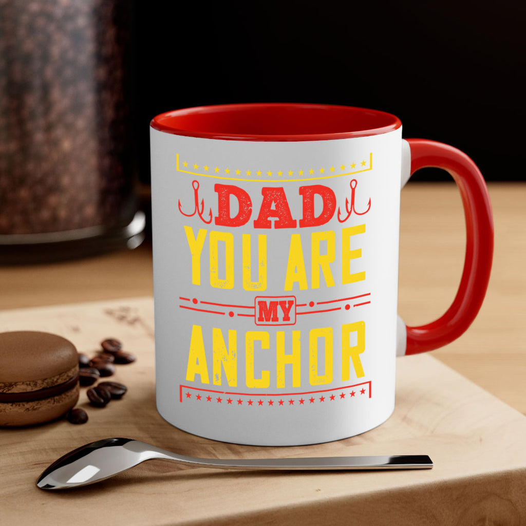 dad you are my anchor 256#- fathers day-Mug / Coffee Cup