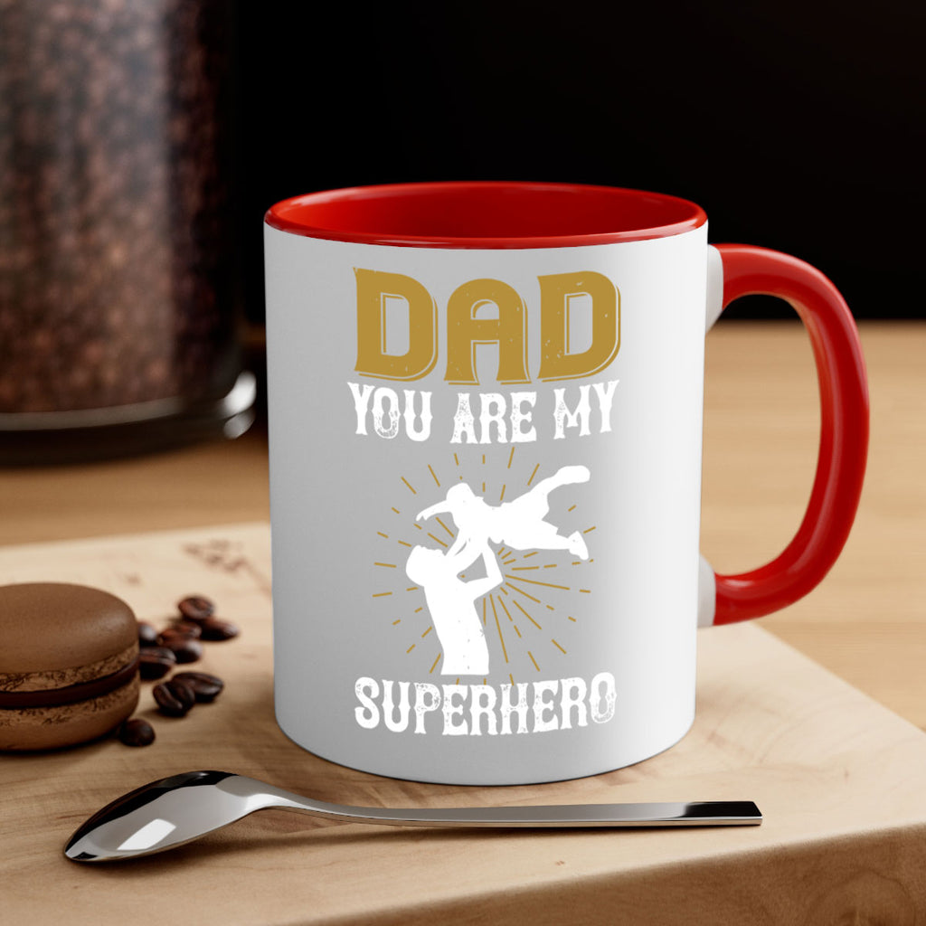 dad you are my superhero 117#- fathers day-Mug / Coffee Cup