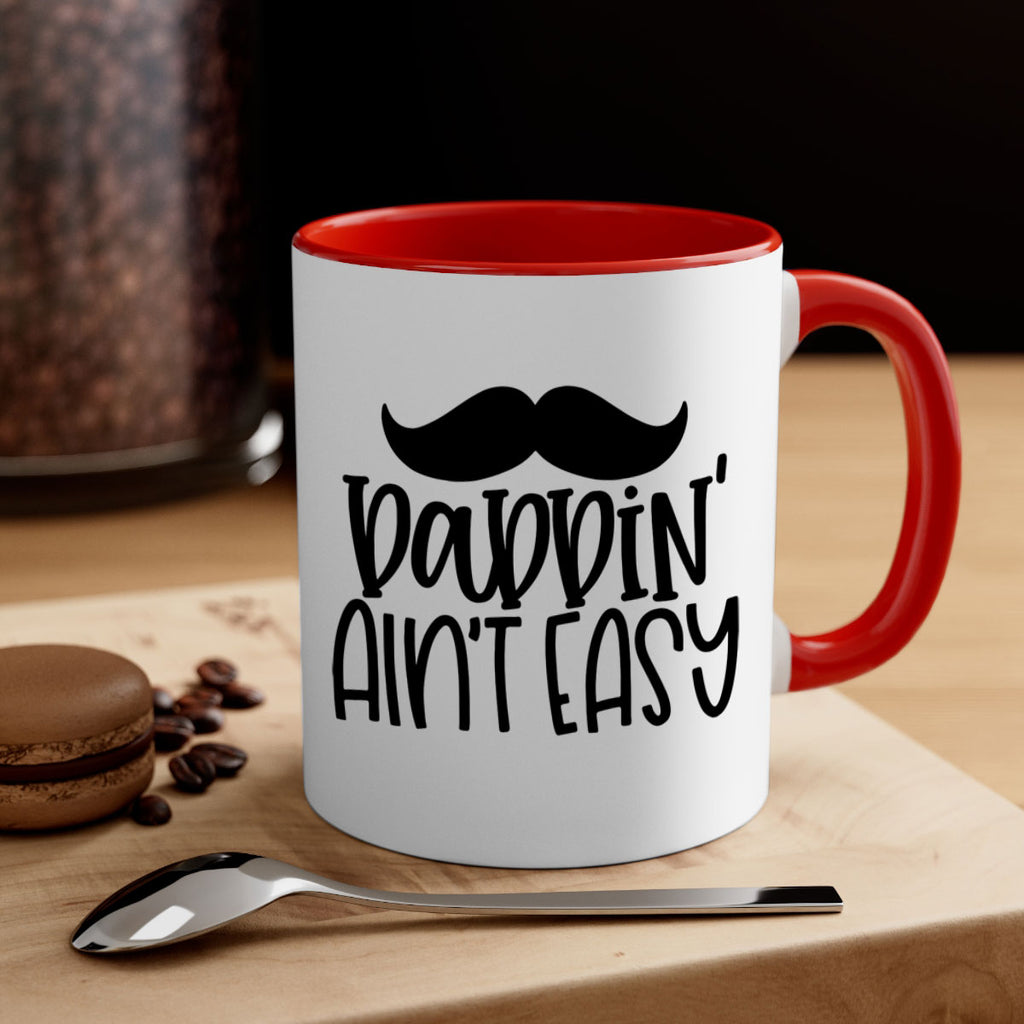 daddin aint easy 55#- fathers day-Mug / Coffee Cup