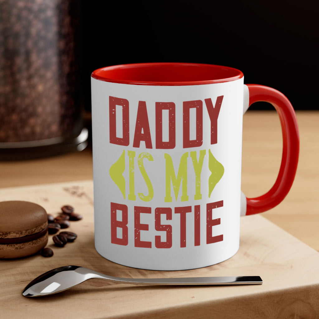 daddy is my bestie 244#- fathers day-Mug / Coffee Cup