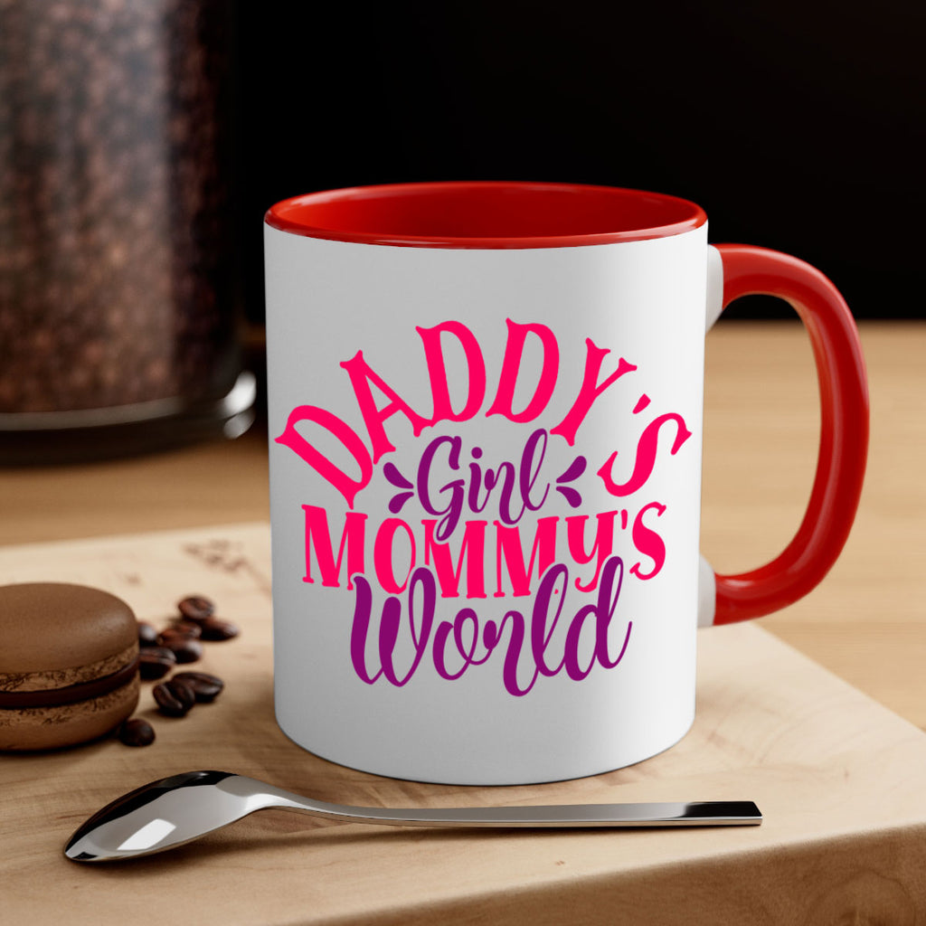 daddys girl mommys world 269#- mom-Mug / Coffee Cup