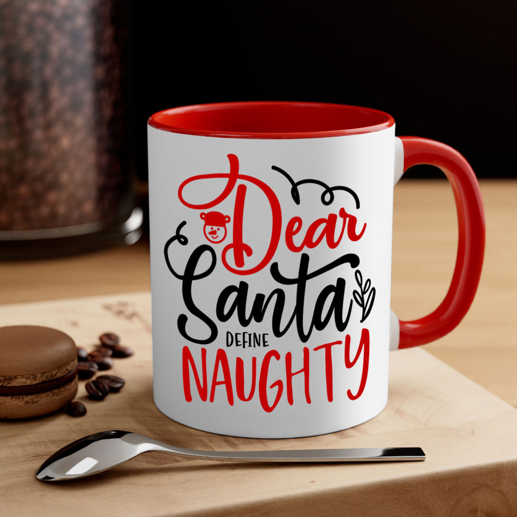 dear santa define naughty style 155#- christmas-Mug / Coffee Cup