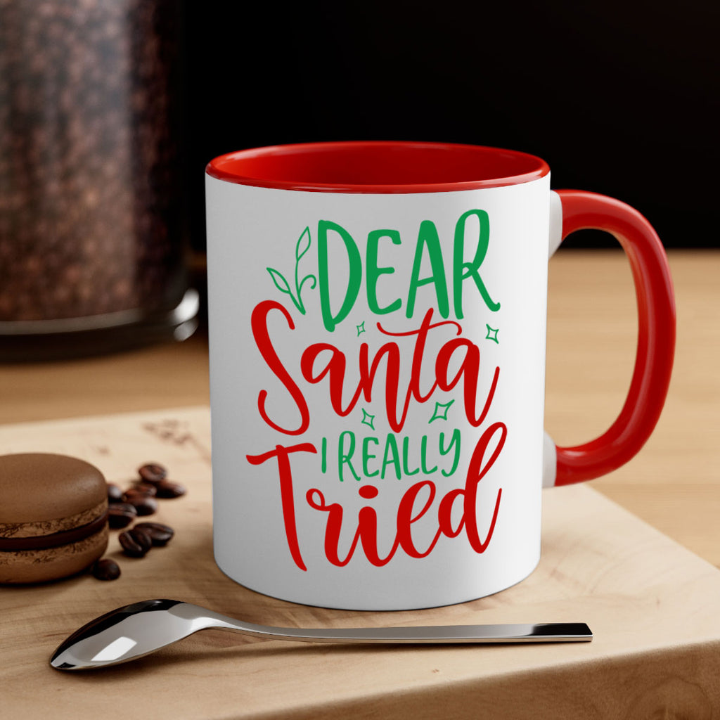 dear santa i really tried style 154#- christmas-Mug / Coffee Cup