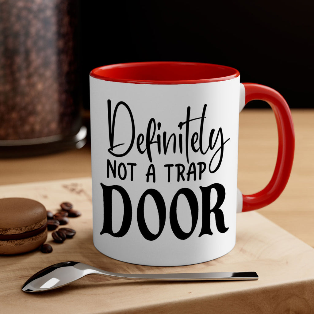 definitely not a trap door 77#- home-Mug / Coffee Cup