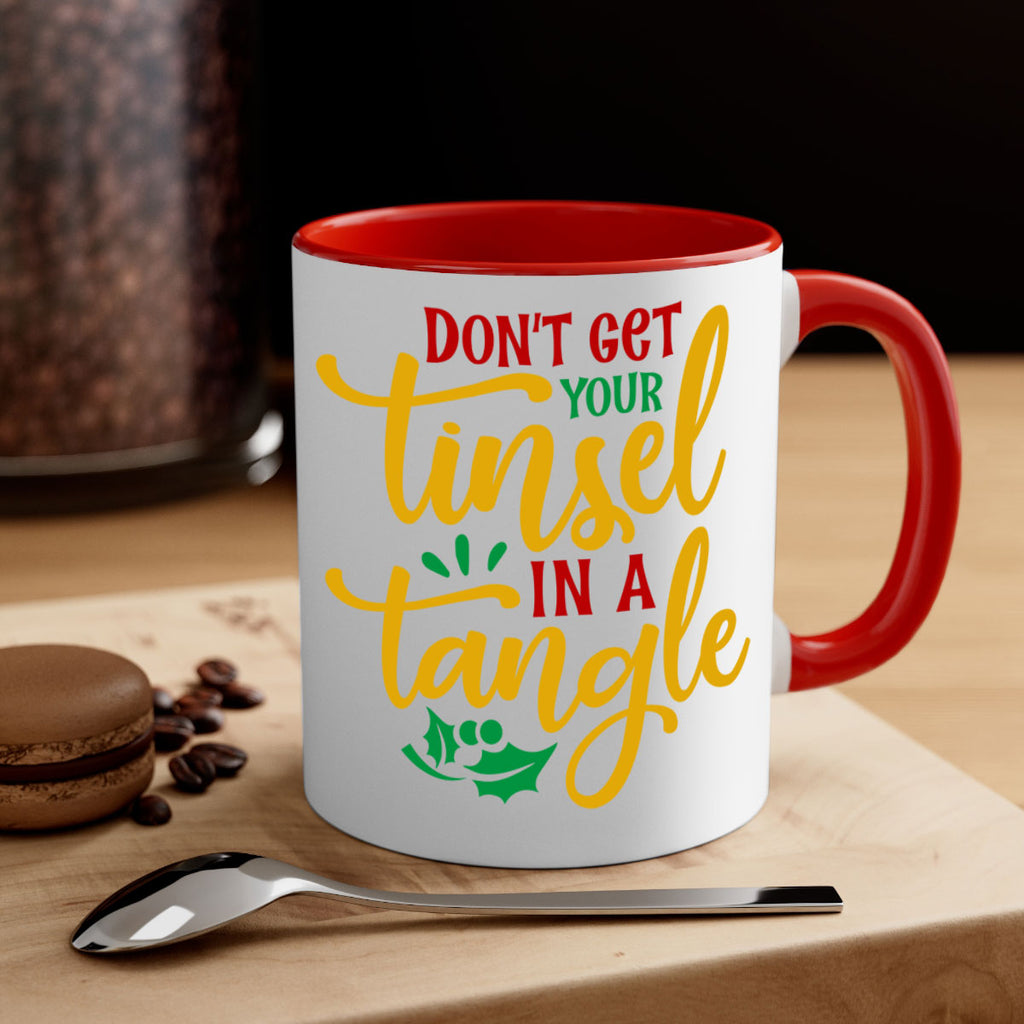 dont get your tinsel in a tangle style 188#- christmas-Mug / Coffee Cup