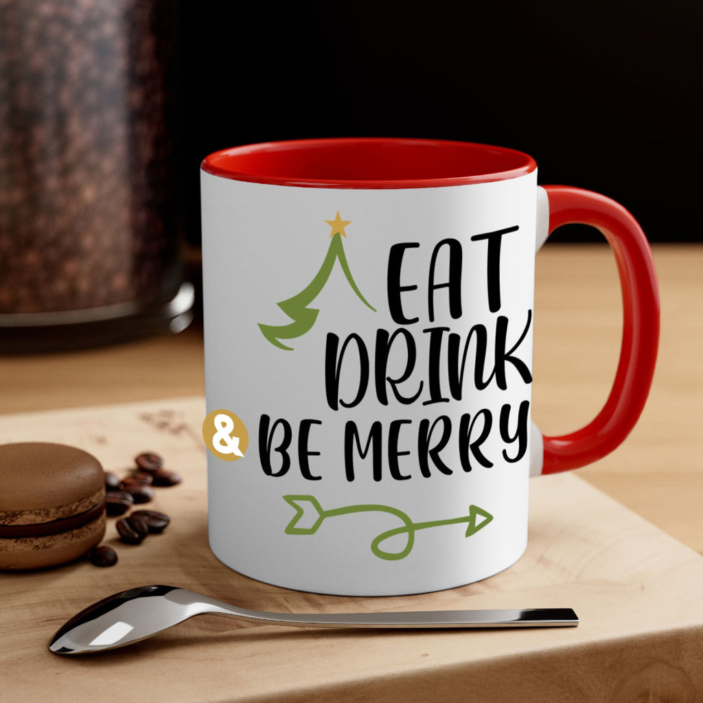 eat drink and be merry style 191#- christmas-Mug / Coffee Cup