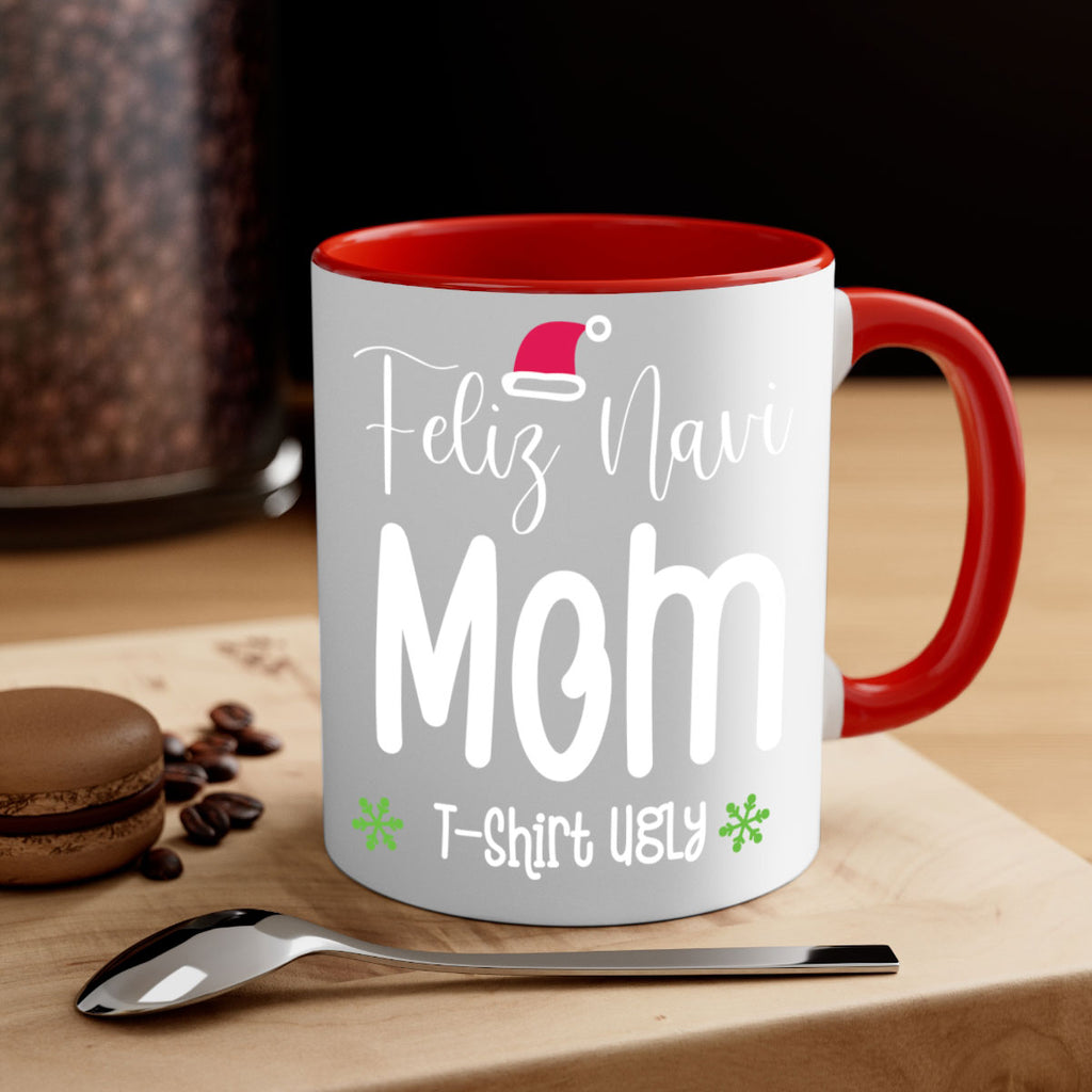 feliz navi mom t shirt ugly style 210#- christmas-Mug / Coffee Cup