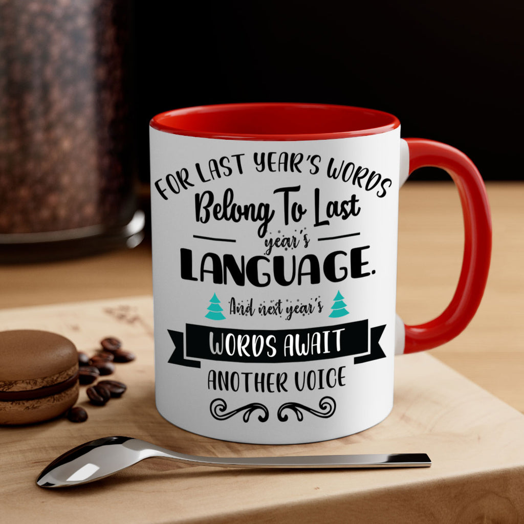 for last year s words belong to last year s language style 211#- christmas-Mug / Coffee Cup