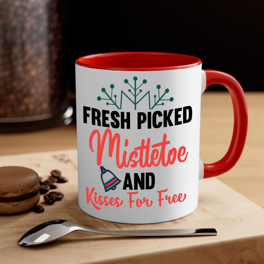 fresh picked mistletoe and kisses for free style 215#- christmas-Mug / Coffee Cup