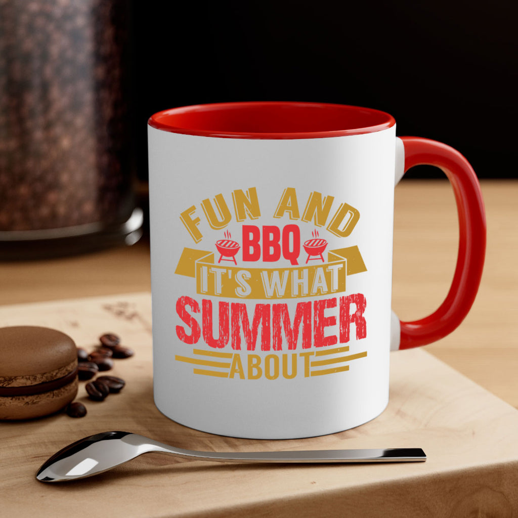 fun and bbq its what summer about 45#- bbq-Mug / Coffee Cup