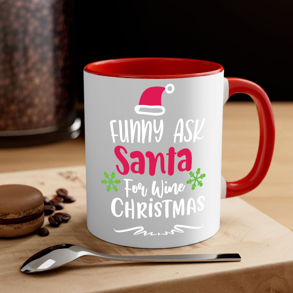 funny ask santa for wine christmas style 227#- christmas-Mug / Coffee Cup