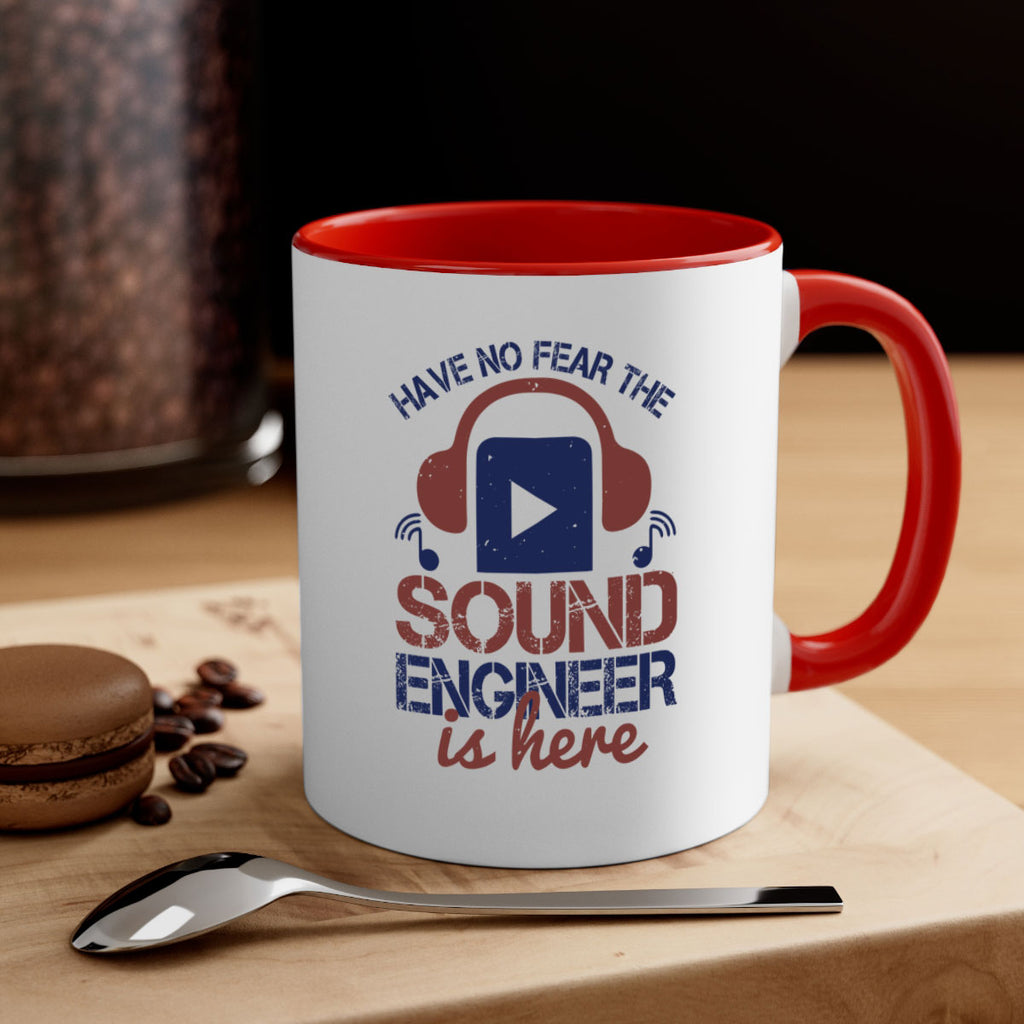 have no fear the sound engineer is here Style 54#- engineer-Mug / Coffee Cup