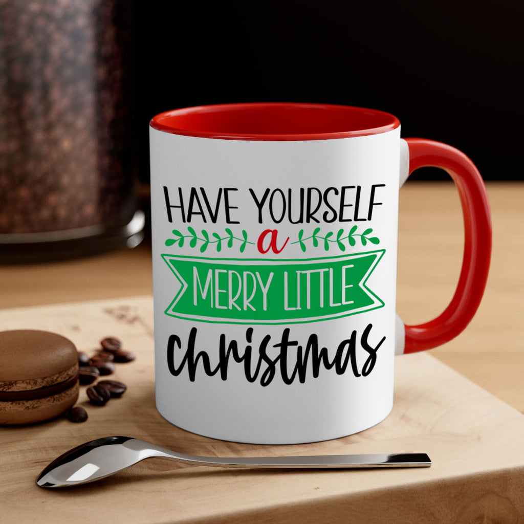 have yourself a merry little christmas style 276#- christmas-Mug / Coffee Cup