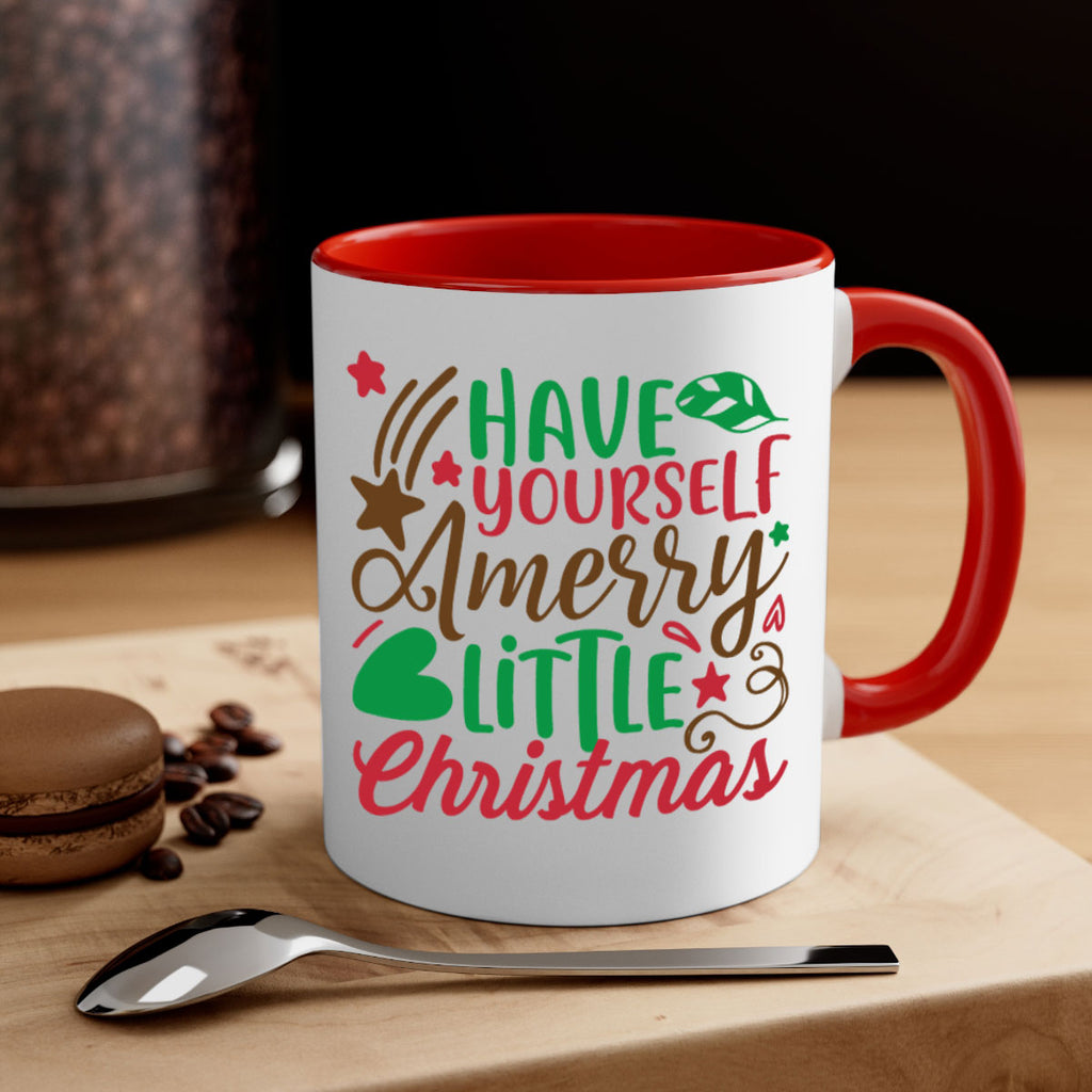 have yourself amerry little christmas 267#- christmas-Mug / Coffee Cup