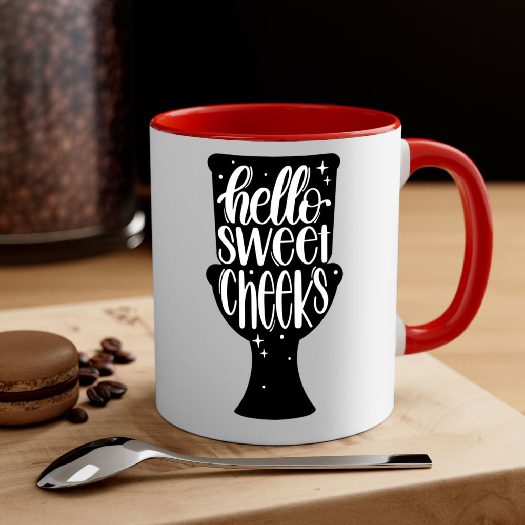 hello sweet cheeks 34#- bathroom-Mug / Coffee Cup