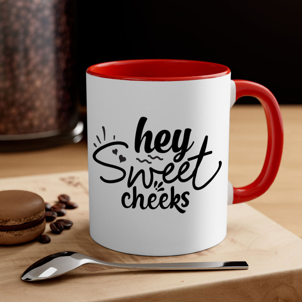 hey sweet cheeks 71#- bathroom-Mug / Coffee Cup