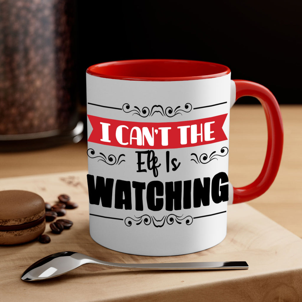 i can t the elf is watching style 320#- christmas-Mug / Coffee Cup