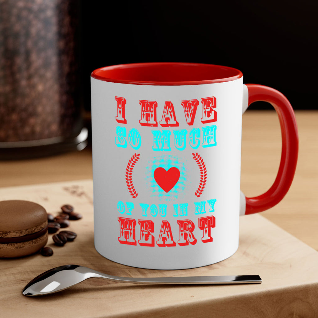 i have so much of you in my heart 66#- mothers day-Mug / Coffee Cup