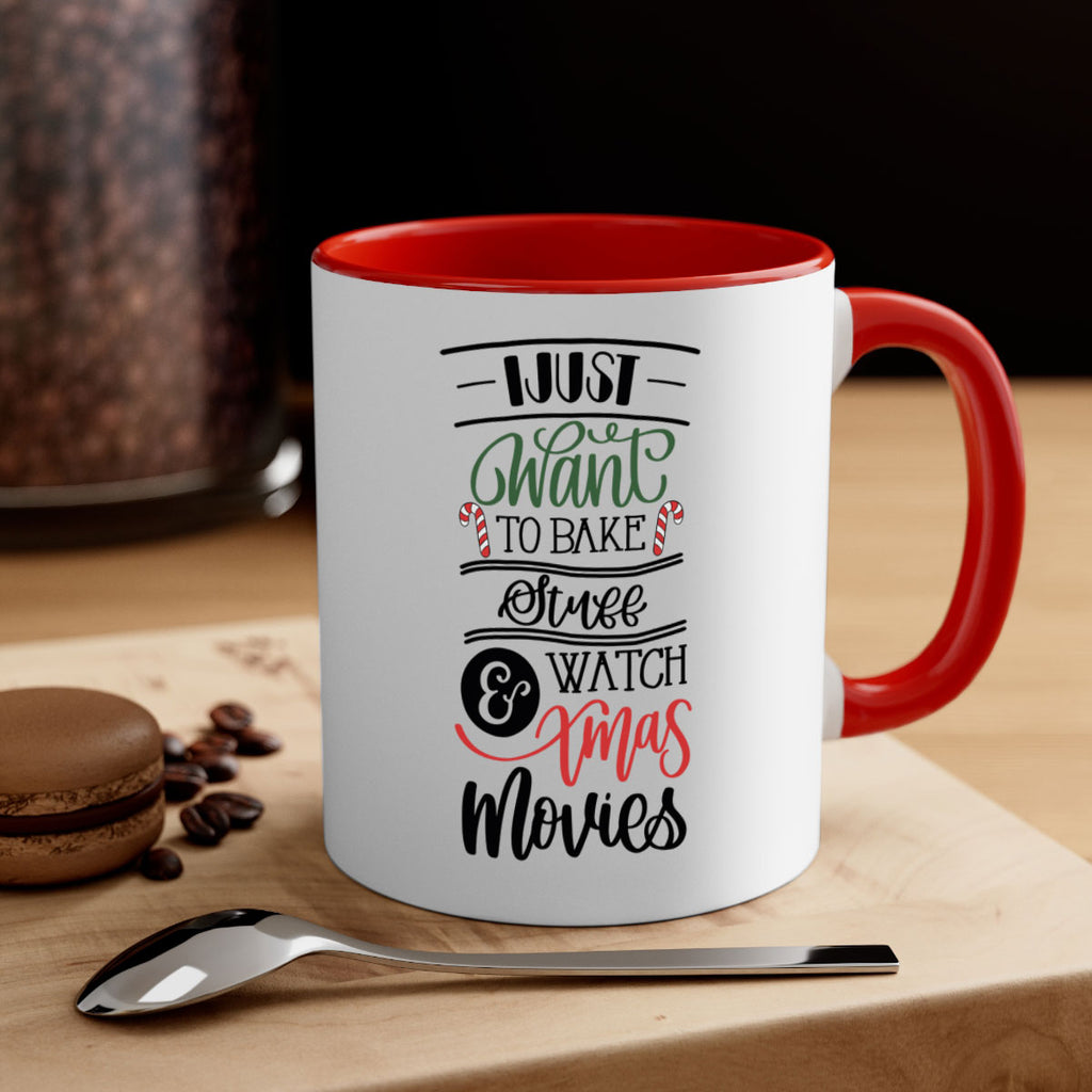 i just want to bake stuff and watch xmas movies 131#- christmas-Mug / Coffee Cup