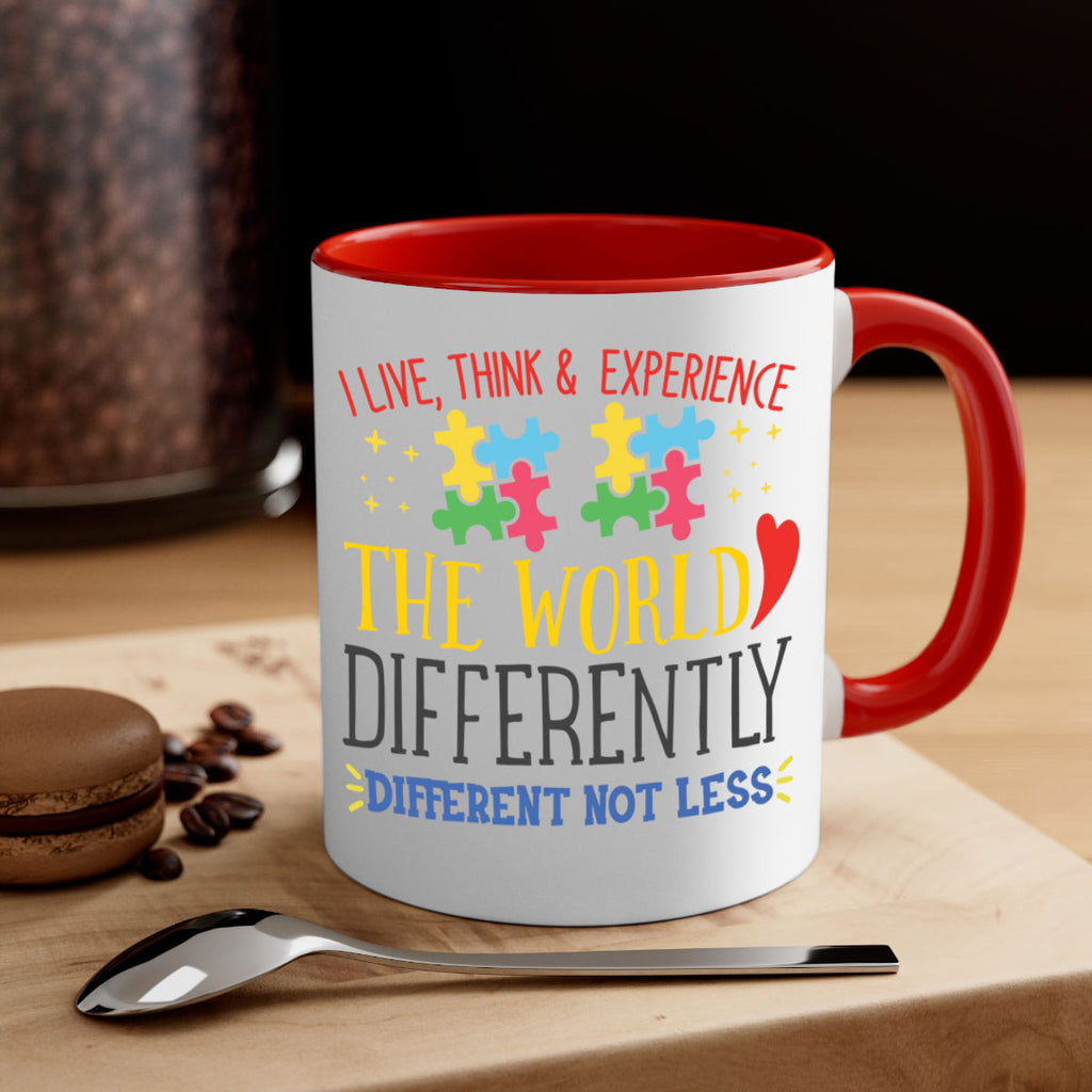 i live think experience the world differently different not less Style 20#- autism-Mug / Coffee Cup