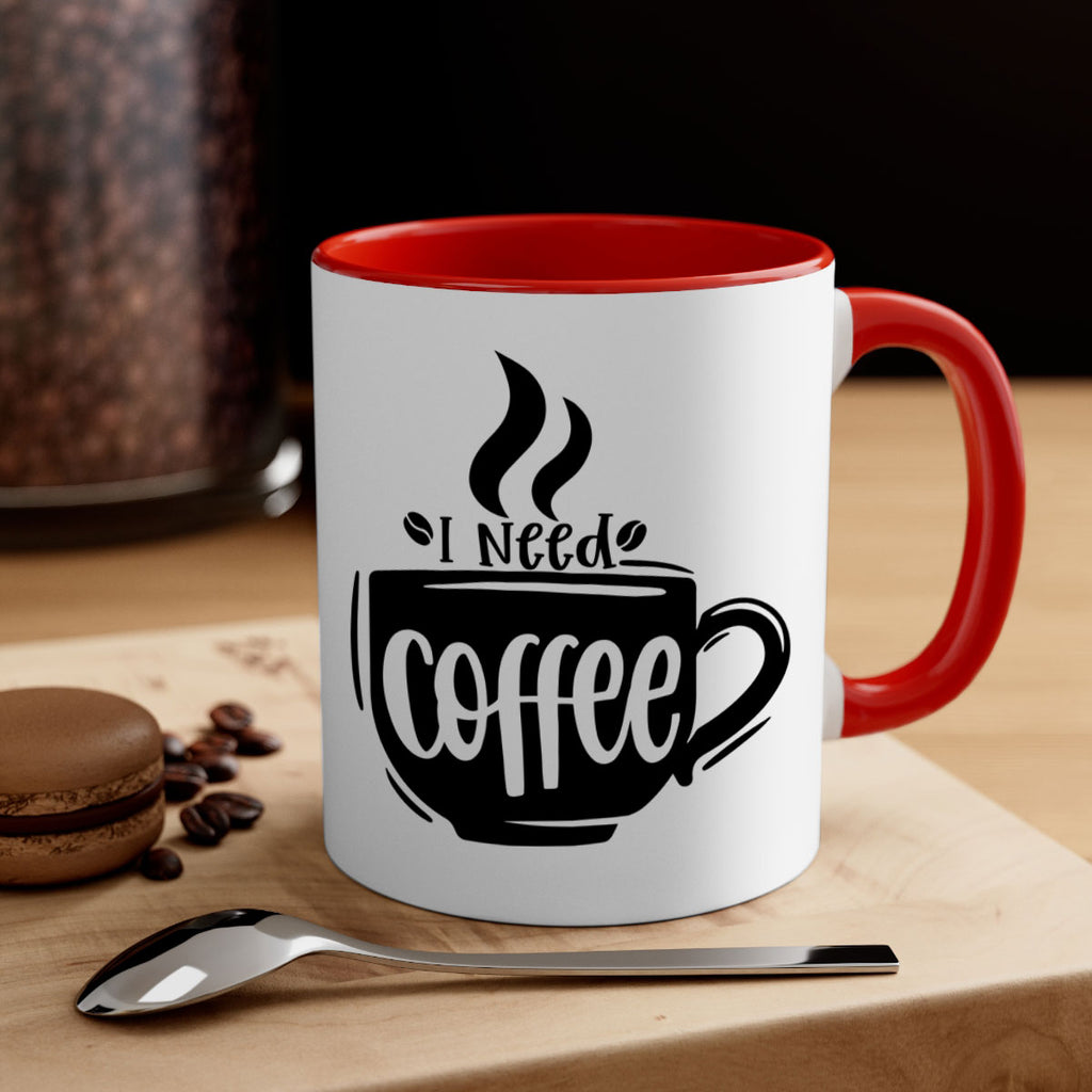 i need coffee 100#- coffee-Mug / Coffee Cup