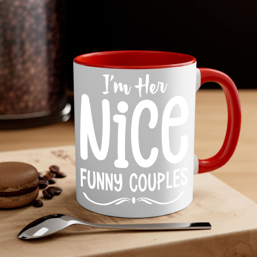 i'm her nice funny couples style 355#- christmas-Mug / Coffee Cup