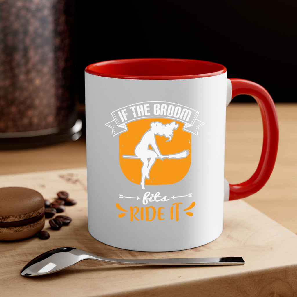 if the broom fits ride it 146#- halloween-Mug / Coffee Cup