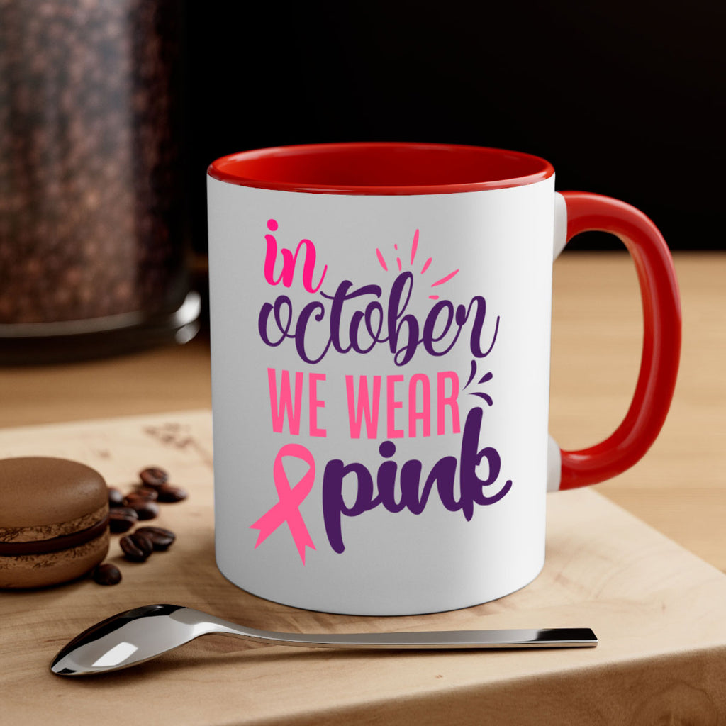 in october we wear pink Style 9#- breast cancer-Mug / Coffee Cup