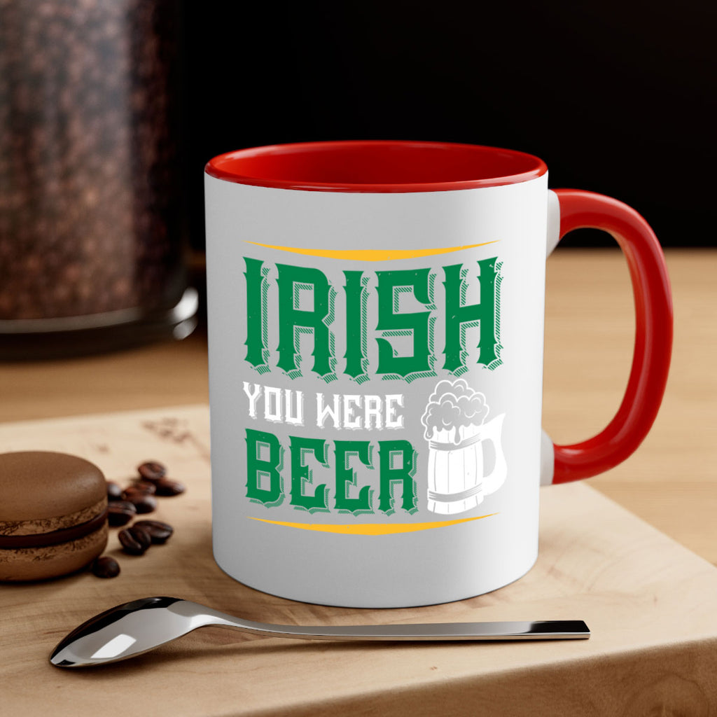 irish you were beer 67#- beer-Mug / Coffee Cup