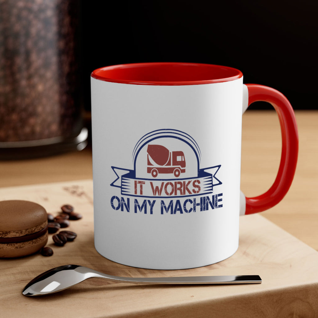 it work on my machine Style 49#- engineer-Mug / Coffee Cup