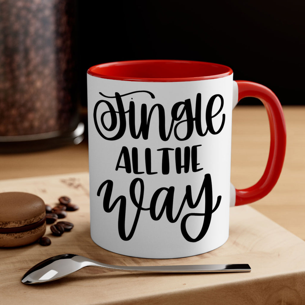 jingle all the way 113#- christmas-Mug / Coffee Cup