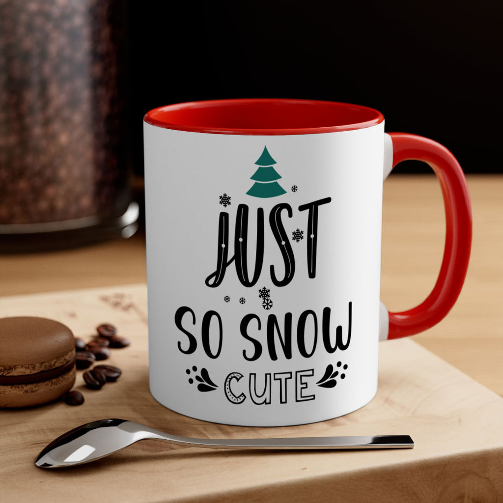 just so snow cute style 422#- christmas-Mug / Coffee Cup