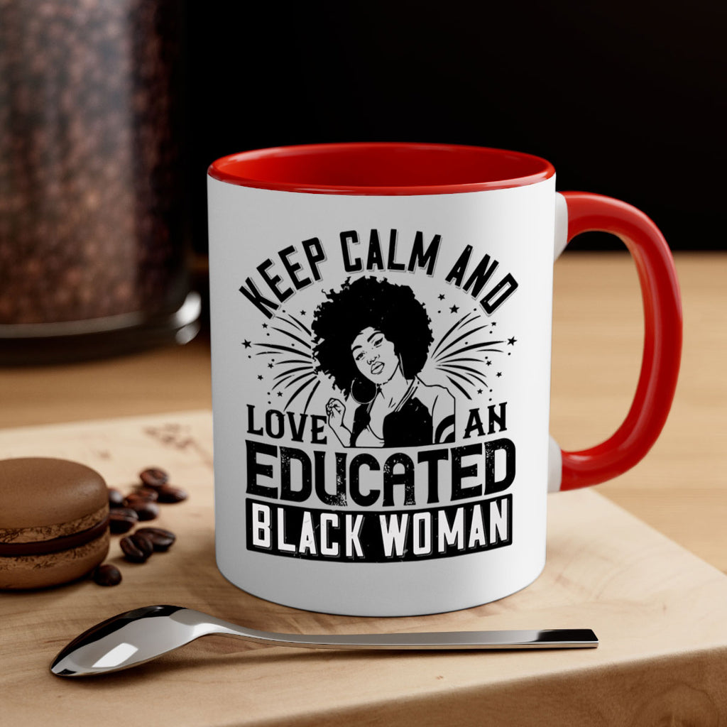 keep calm and love and educated black women Style 20#- Afro - Black-Mug / Coffee Cup