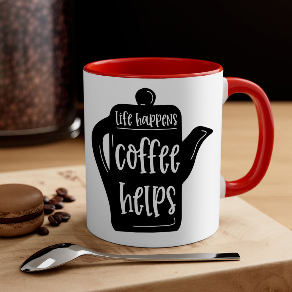 life happens coffee helps 74#- coffee-Mug / Coffee Cup