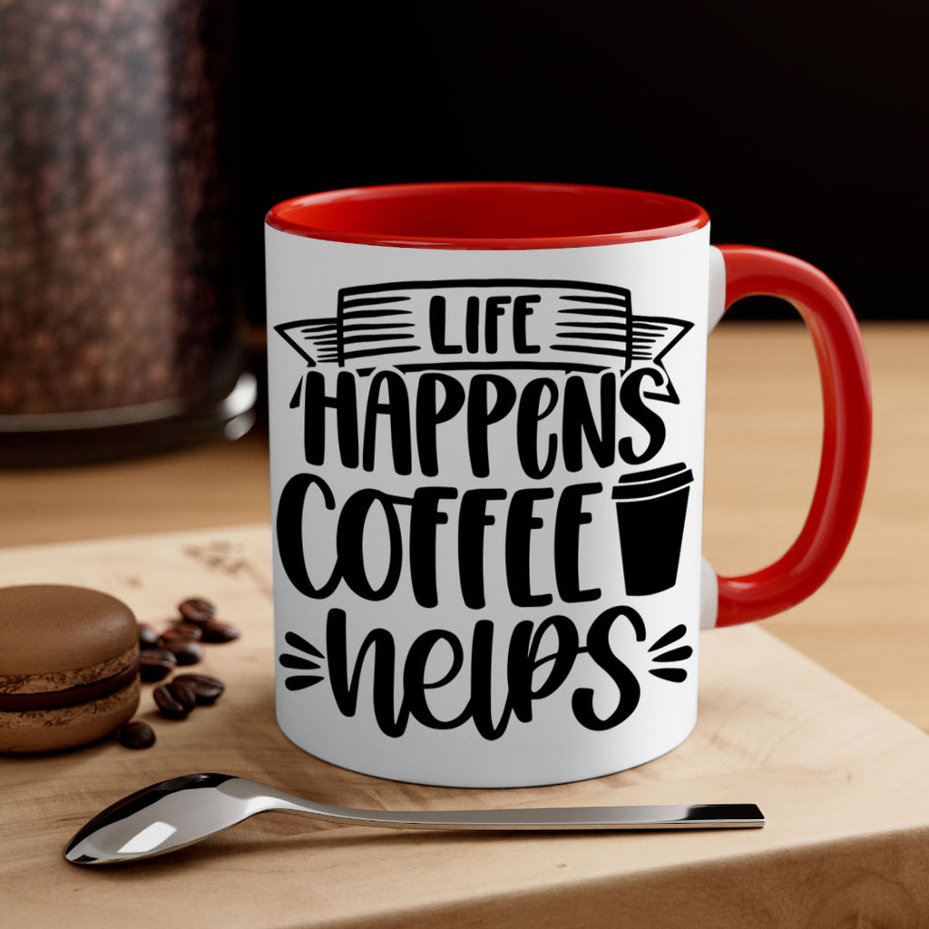 life happens coffee helps 75#- coffee-Mug / Coffee Cup