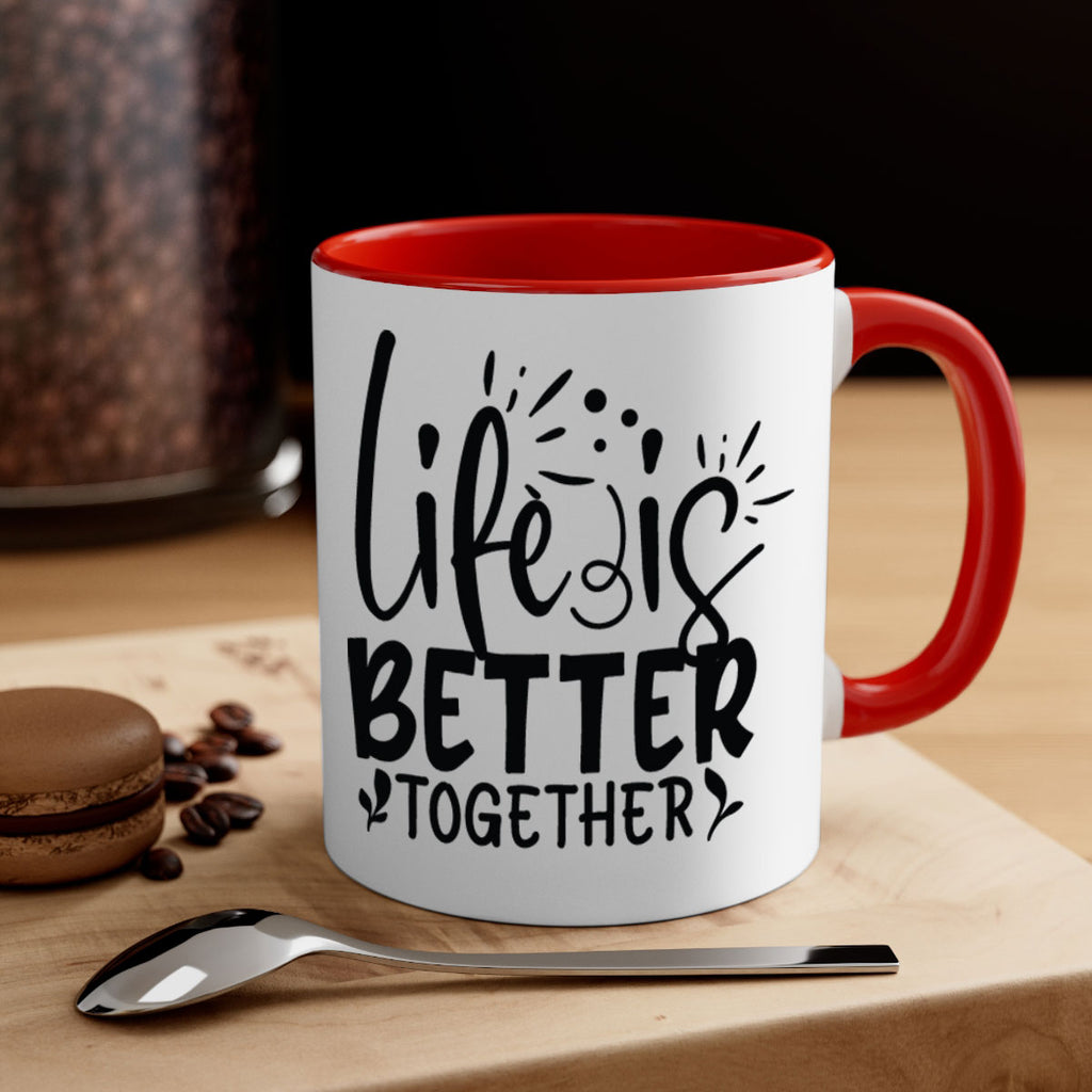 life is better together 23#- Family-Mug / Coffee Cup