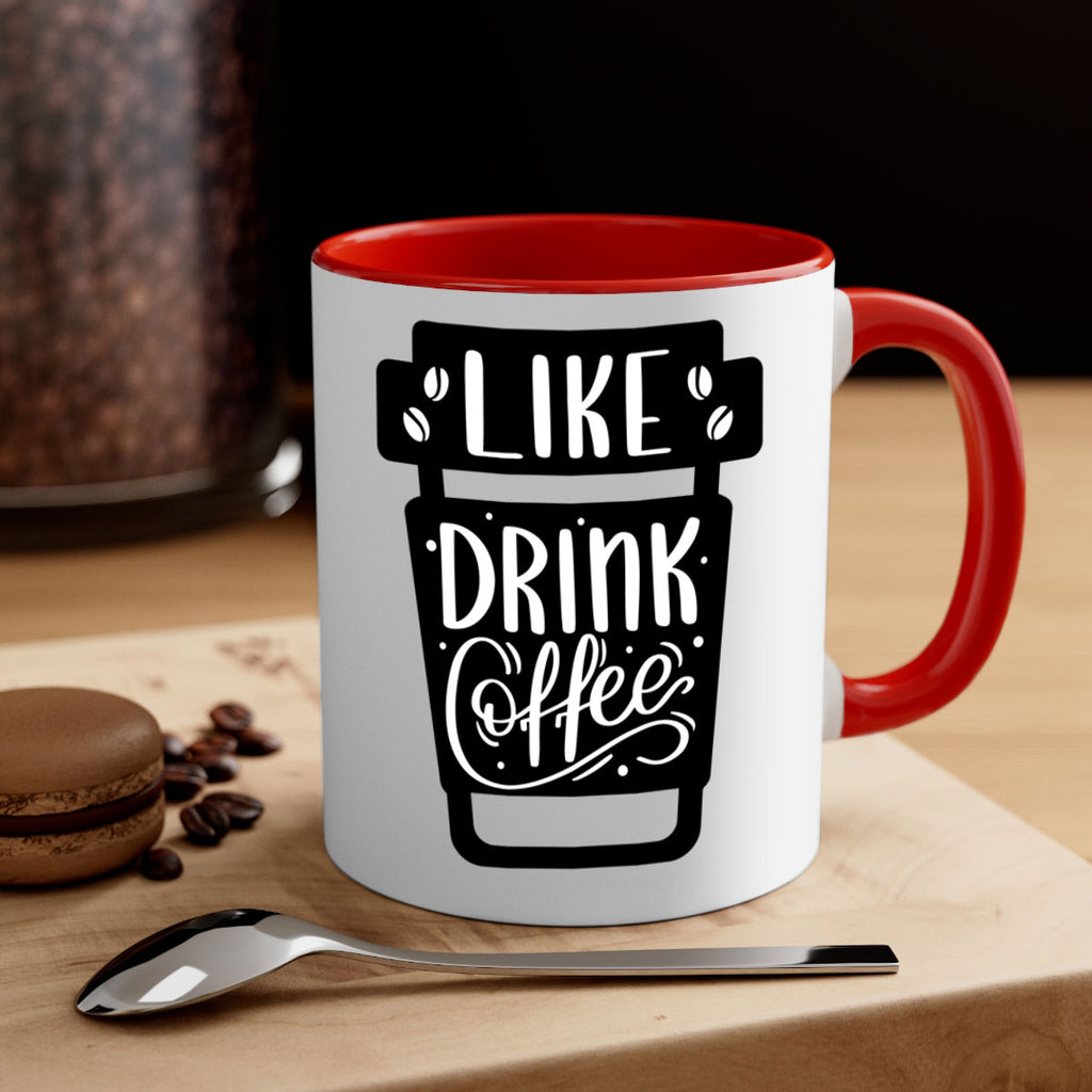 like drink coffee 72#- coffee-Mug / Coffee Cup