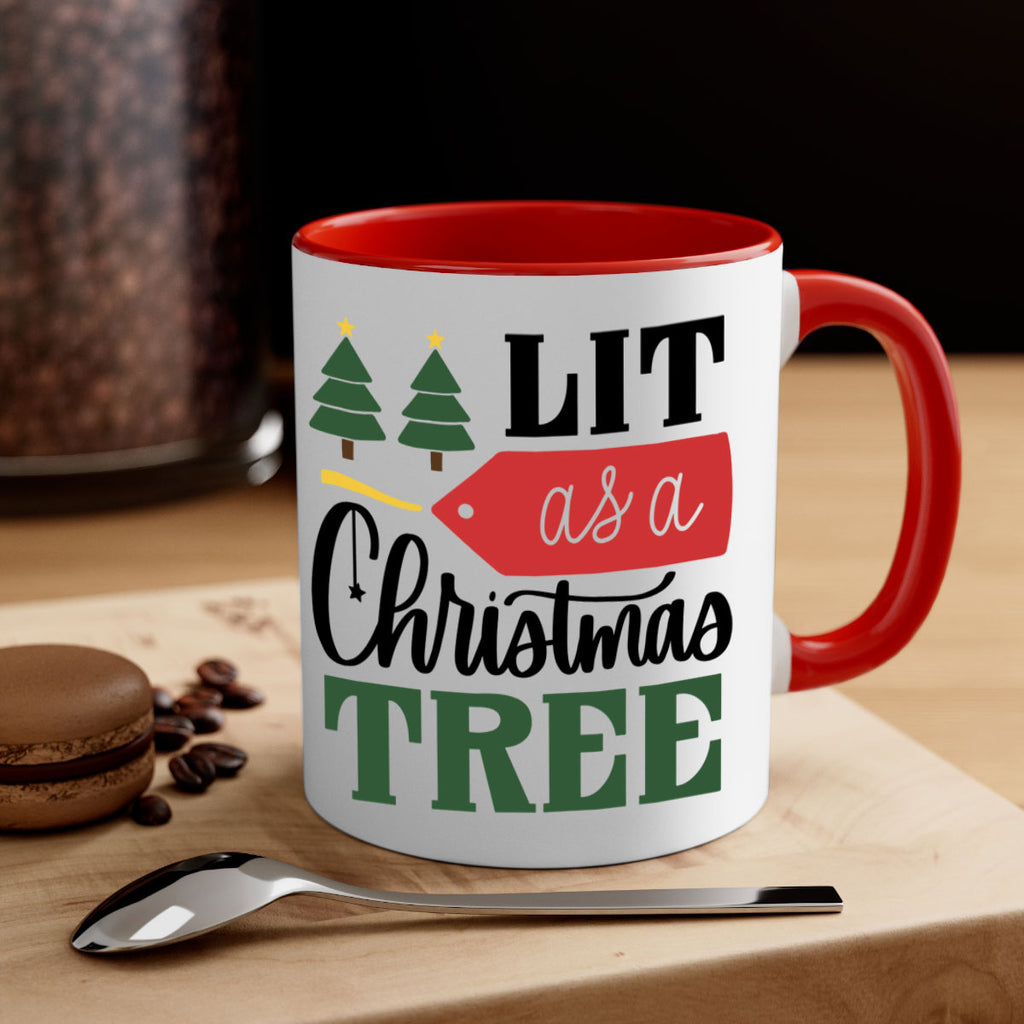 lit as a christmas tree 103#- christmas-Mug / Coffee Cup