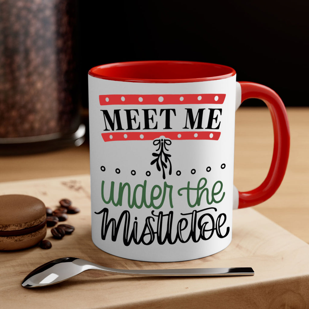 meet me under the mistletoe 98#- christmas-Mug / Coffee Cup