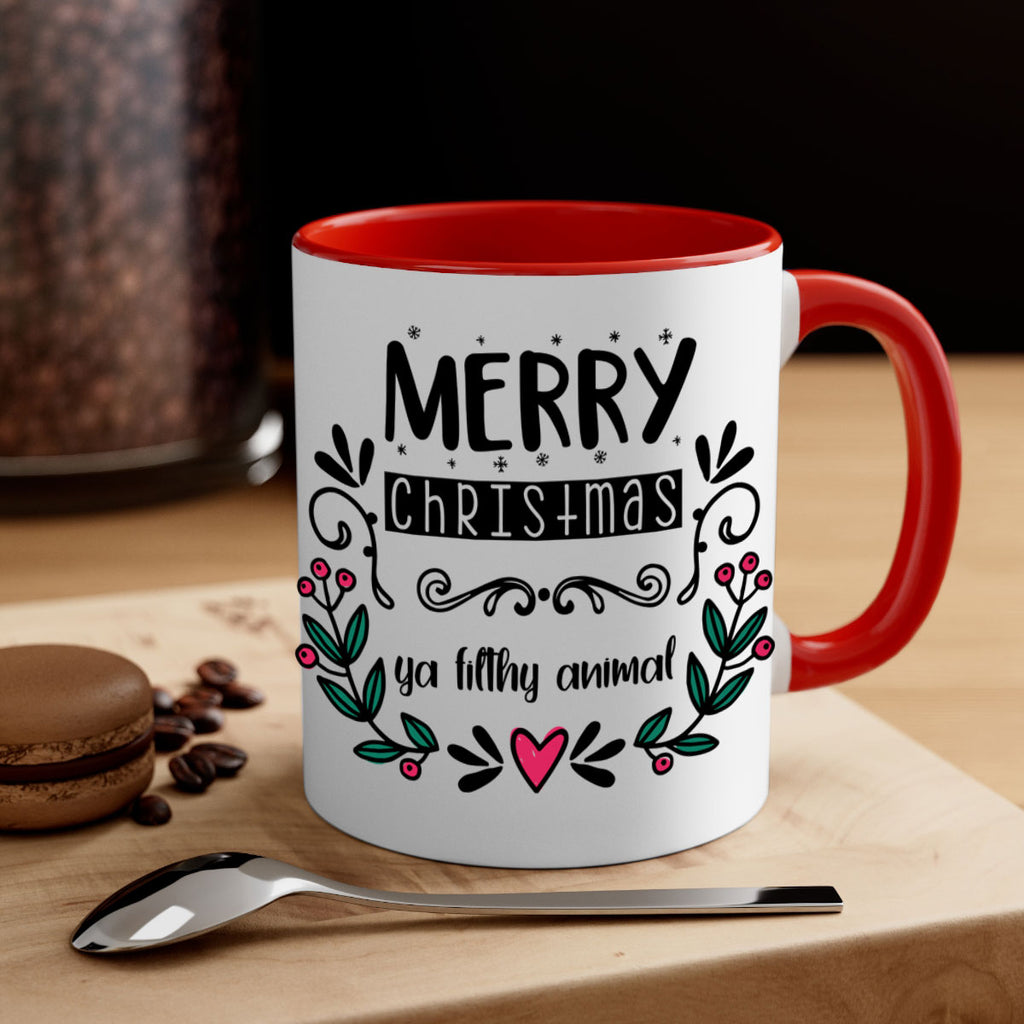 merry christmas ya filthy animal style 505#- christmas-Mug / Coffee Cup