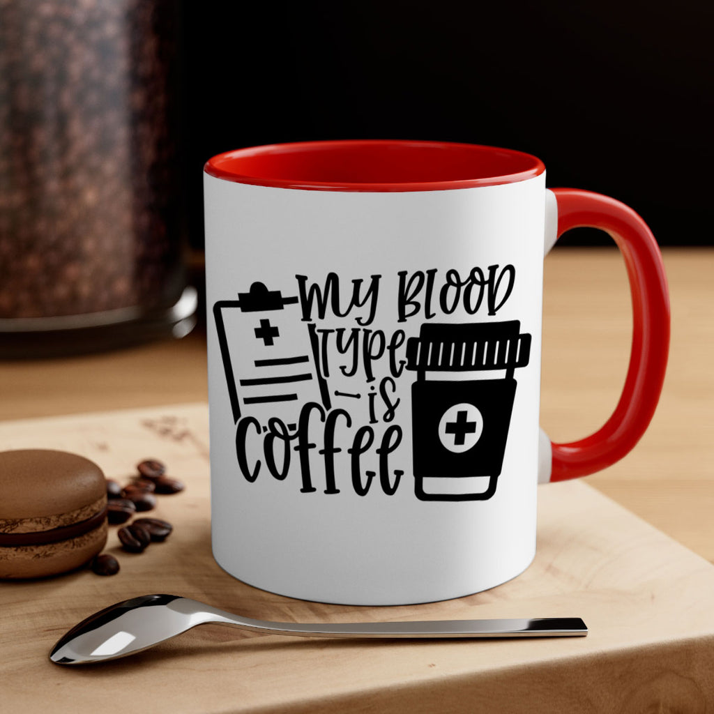 my blood type is coffee 60#- coffee-Mug / Coffee Cup