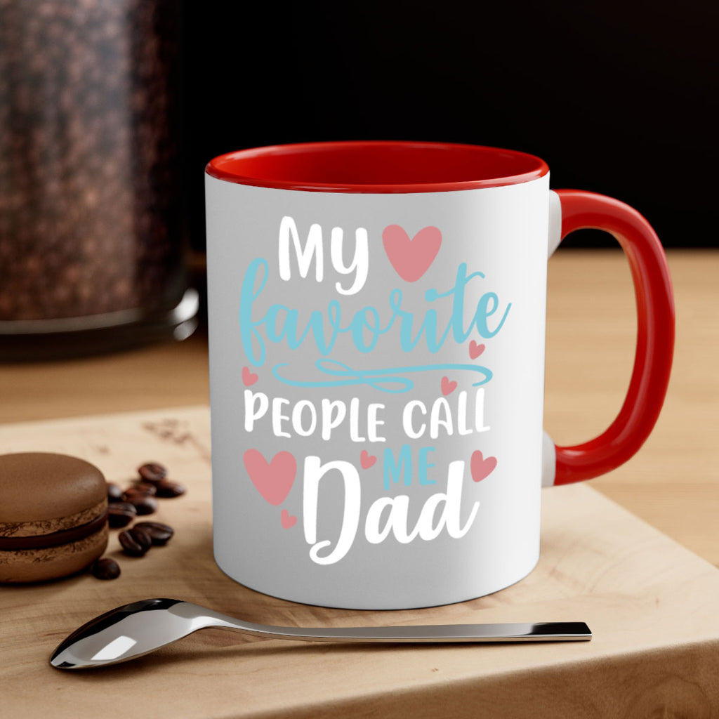 my favorite people call me dad 80#- fathers day-Mug / Coffee Cup