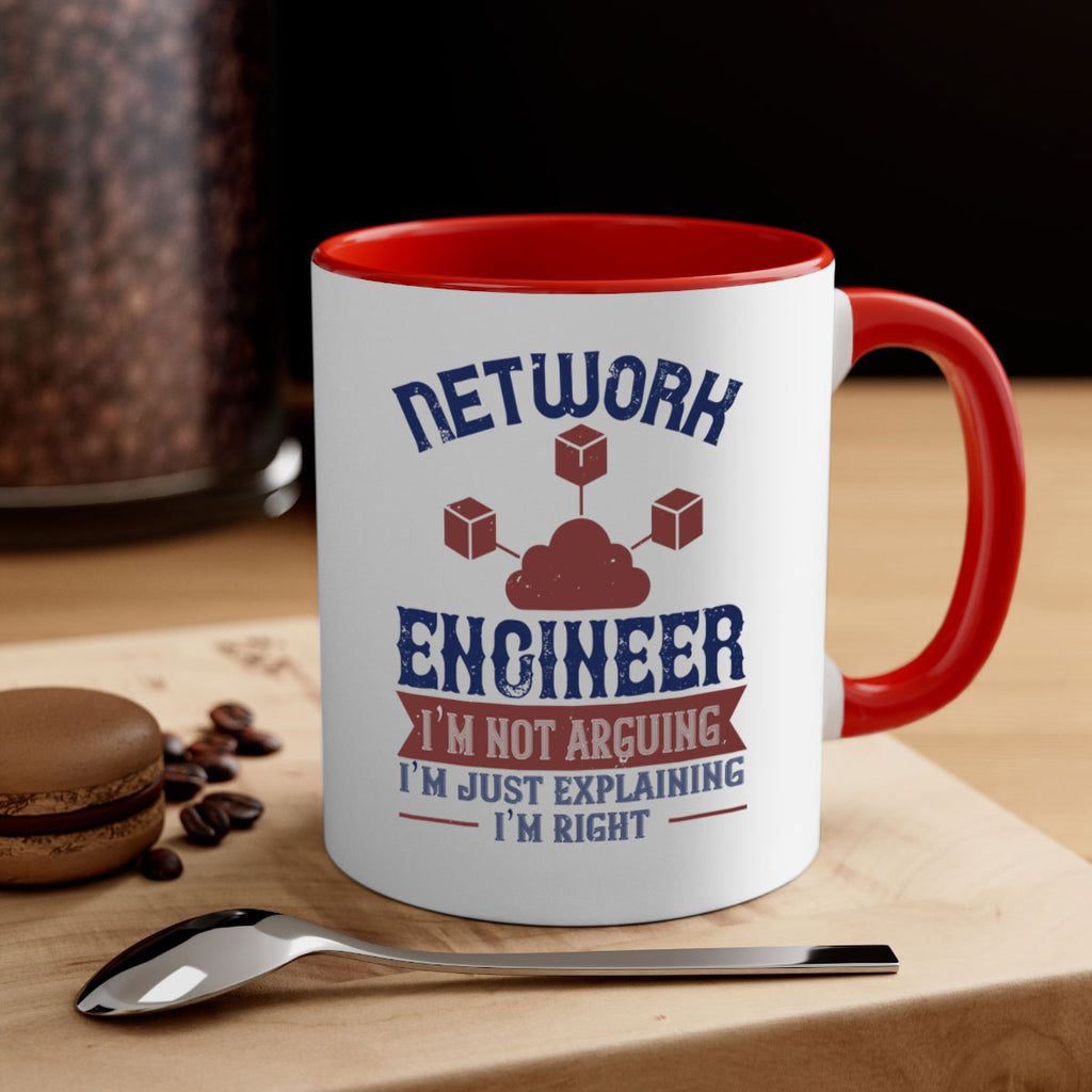 network engineer I am not arguing Im just explaining im right Style 42#- engineer-Mug / Coffee Cup